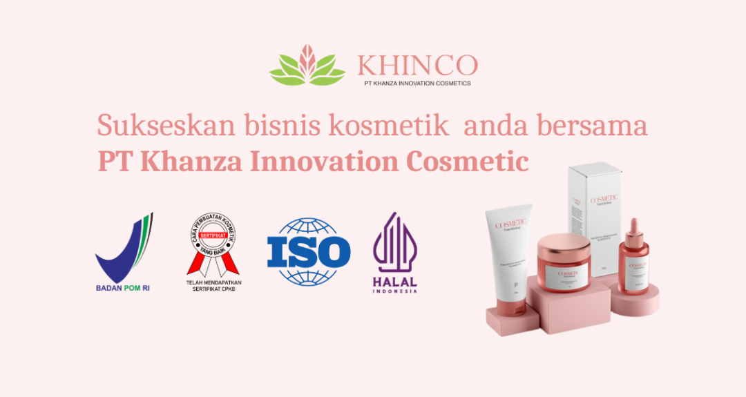 cara menentukan pabrik kosmetik terbaik